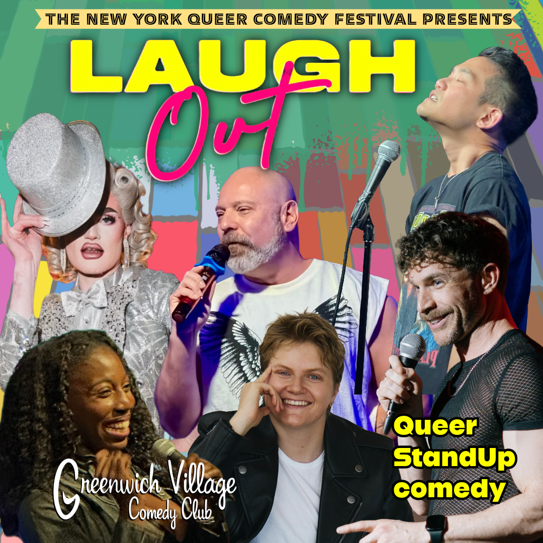 LAUGH OUT at Greenwich Village Comedy Club