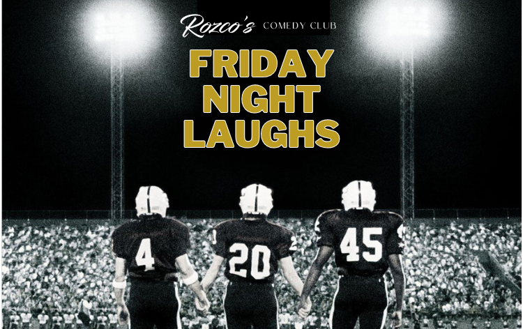 Friday Night Laughs at Rozco's Comedy Club
