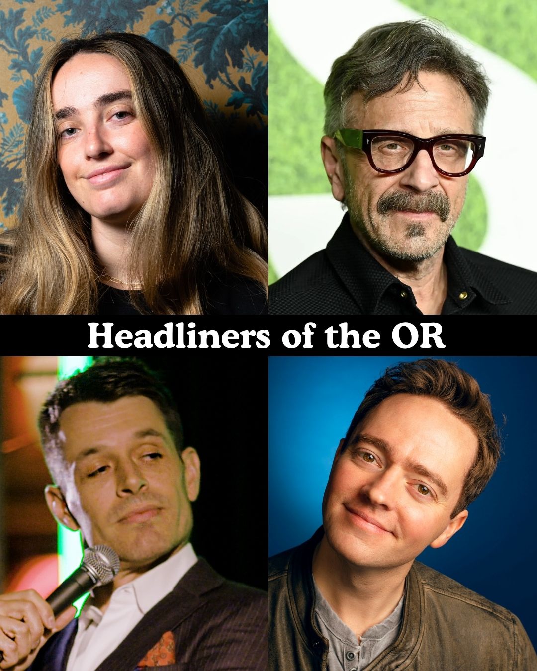 Headliners of the OR at The Comedy Store
