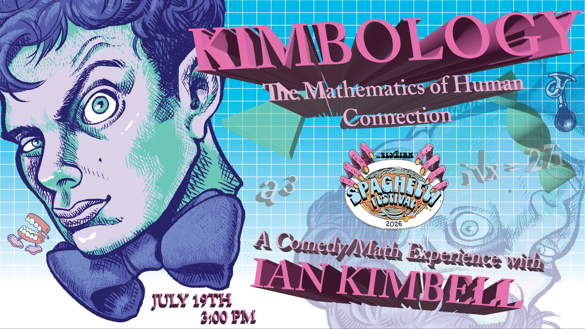 Spaghetti Fest 2026: KIMBOLOGY: The Mathematics of Human Connection at The Elysian Theater