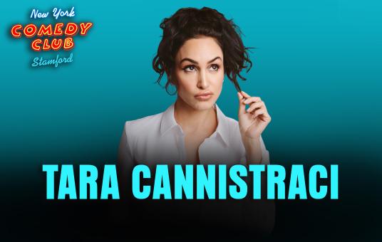 Tara Cannistraci at New York Comedy Club Stamford