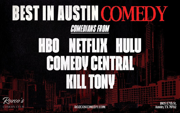 Best in Austin Comedy at Rozco's Comedy Club