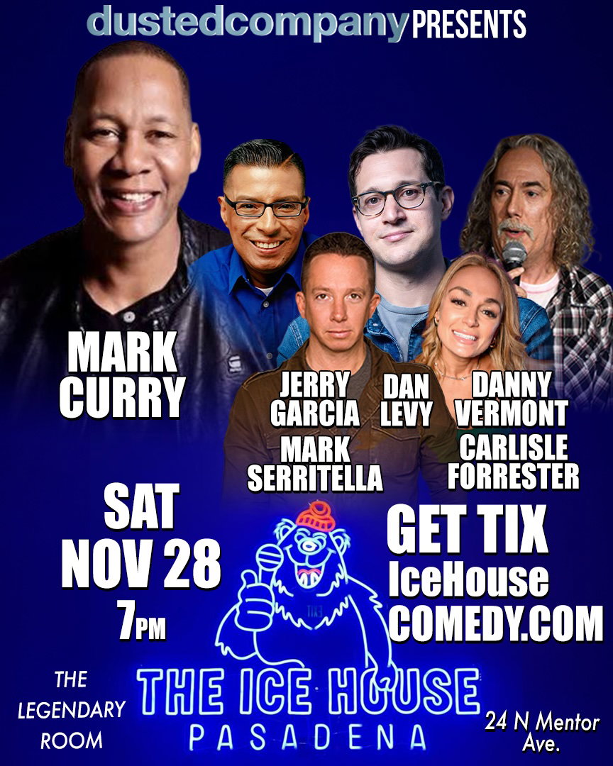 Mark Curry, Jerry Garcia, Dan Levy at The Ice House