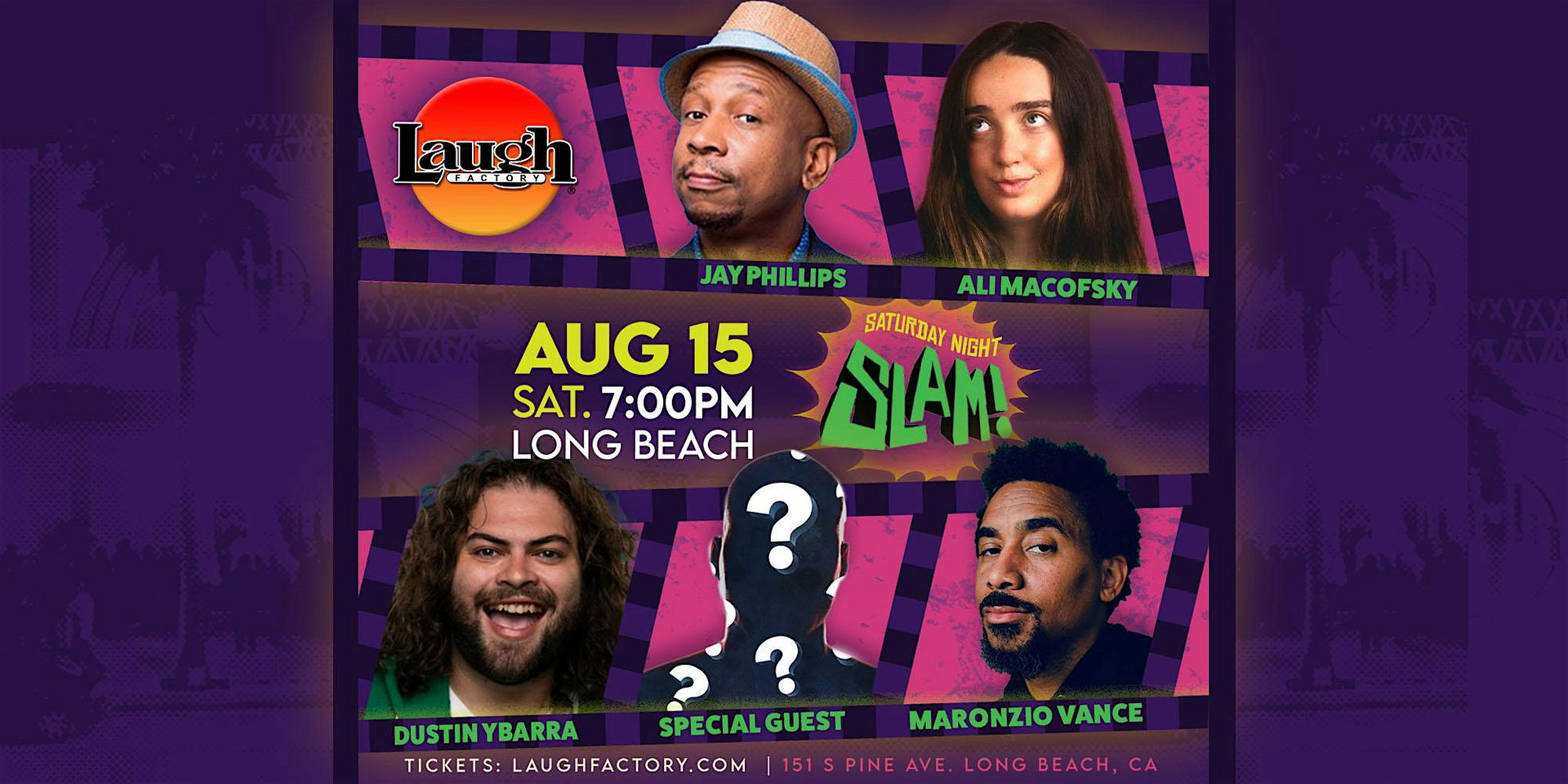 Saturday Night Slam at The Laugh Factory Long Beach