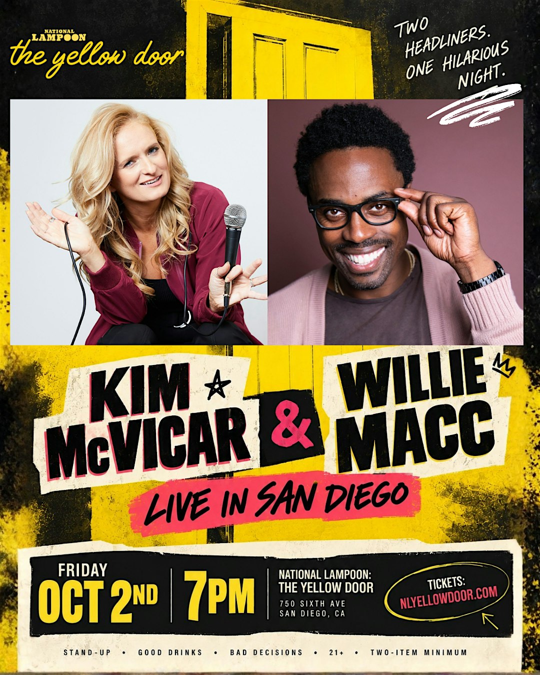 Kim McVicar & Willie Macc at National Lampoon: The Yellow Door