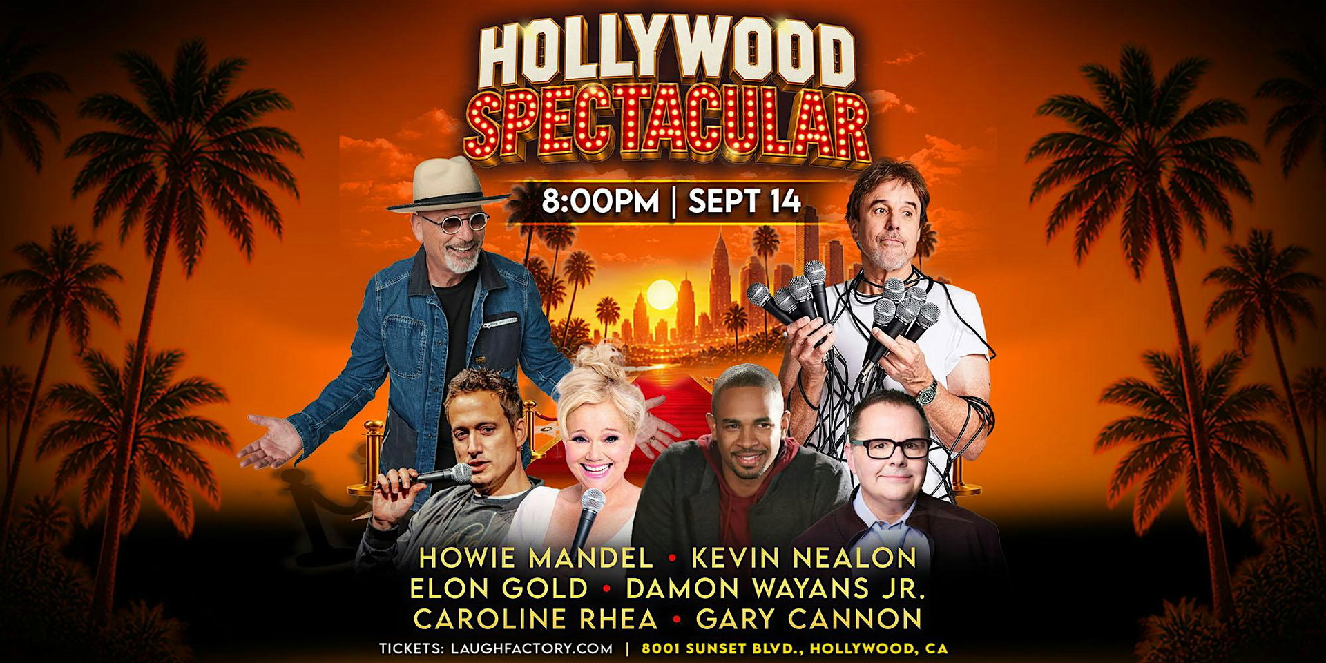 Hollywood Spectacular at The Laugh Factory Hollywood
