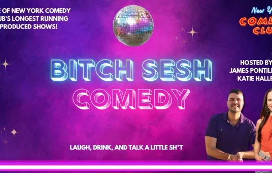 Bitch Sesh Comedy at New York Comedy Club Midtown