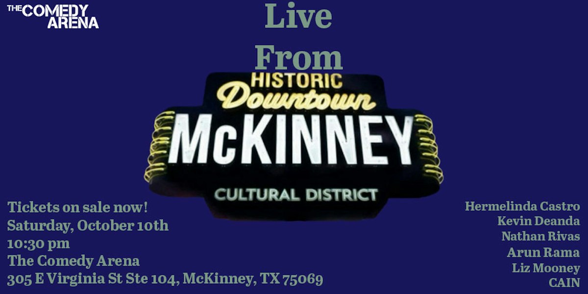 Live From Downtown McKinney at The Comedy Arena