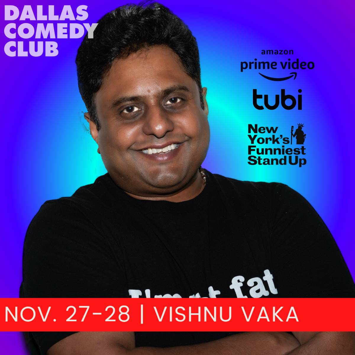 Vishnu Vaka at Dallas Comedy Club