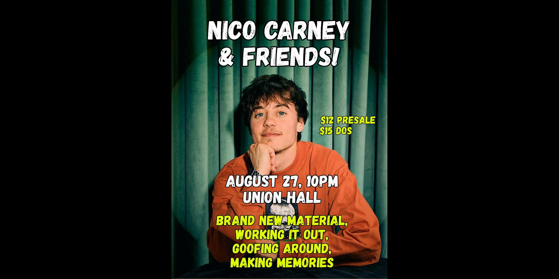 Nico Carney & Friends! at Union Hall