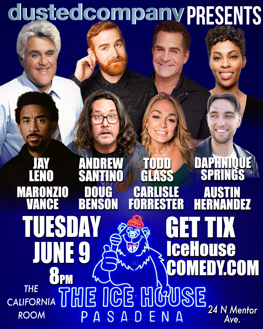 Jay Leno, Andrew Santino, Todd Glass and more! at The Ice House