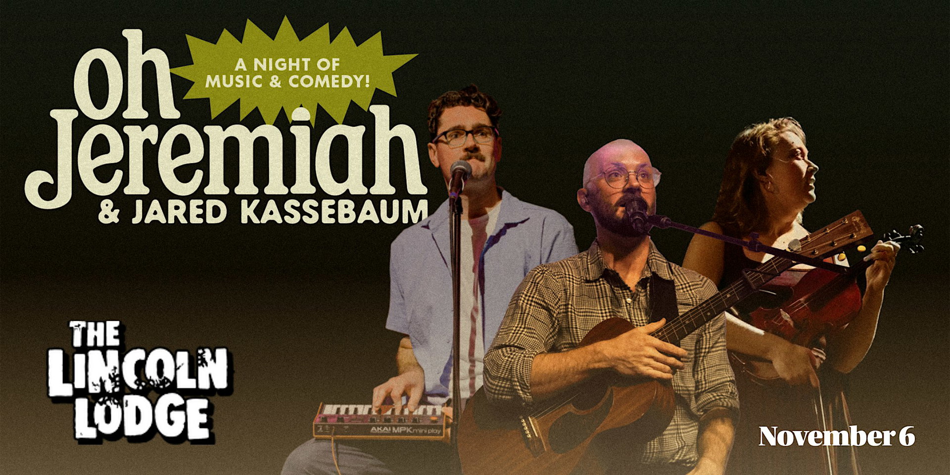 A Night of Music and Comedy with Oh Jeremiah and Jared Kassebaum at The Lincoln Lodge