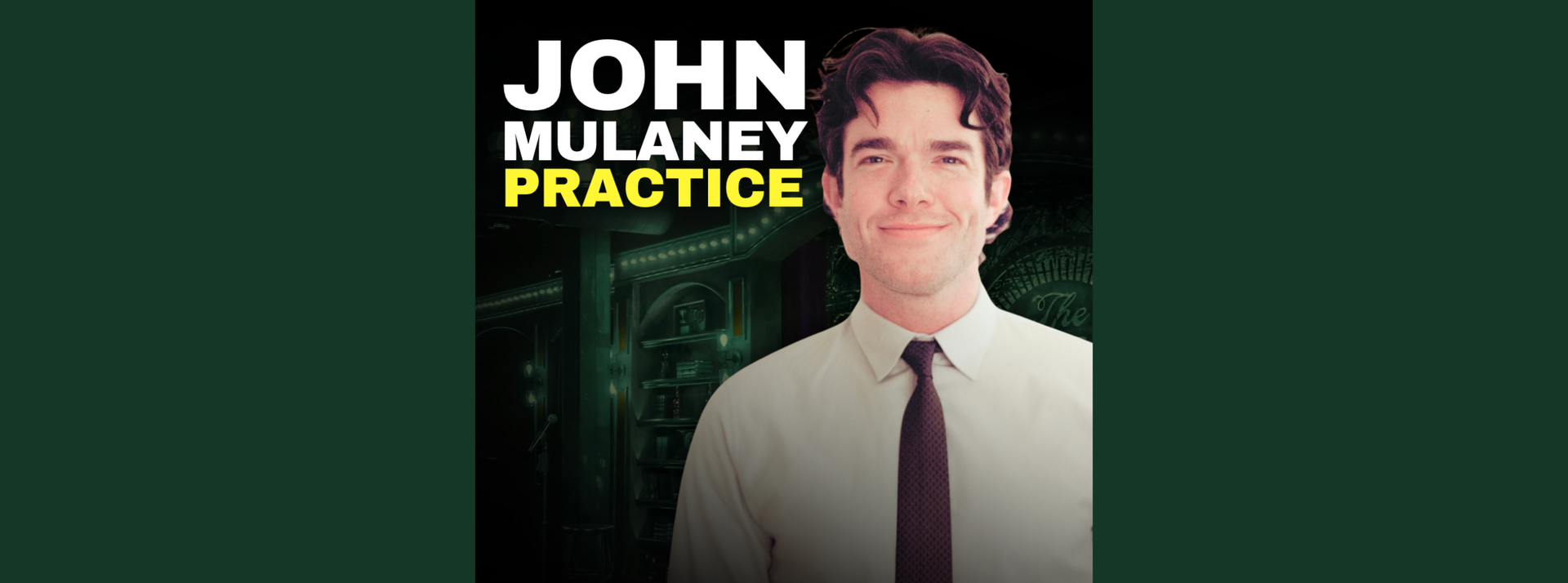 JOHN MULANEY PRACTICE at The Den Theatre
