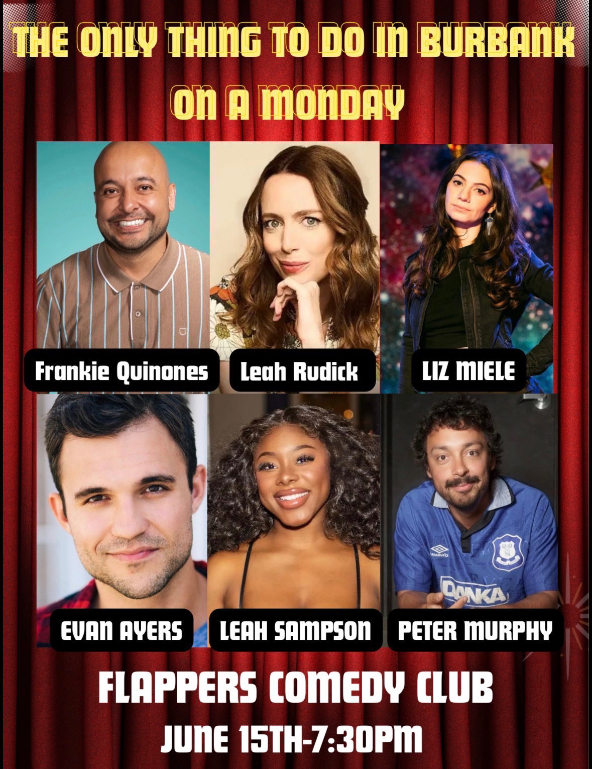 The Only Thing To Do In Burbank on a Monday at Flappers