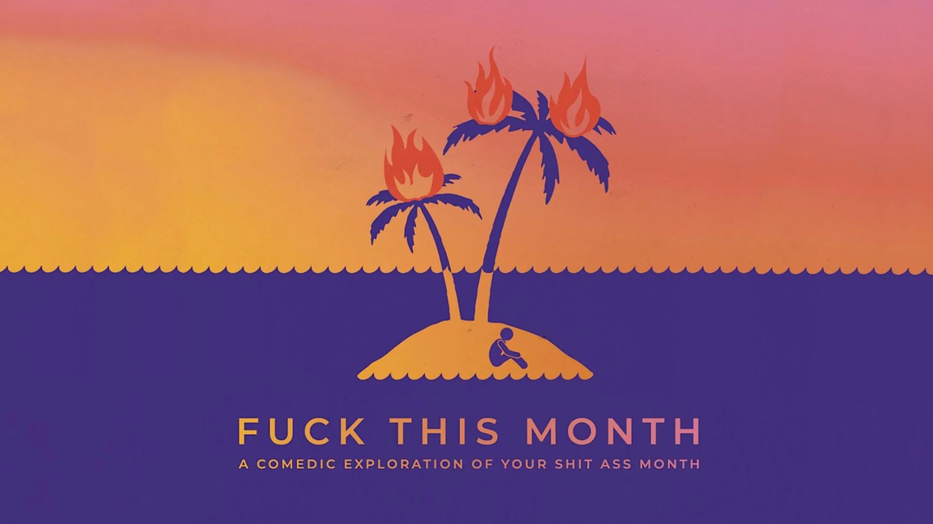 Fuck This Month at The Elysian Theater