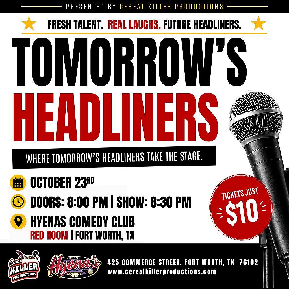 Tomorrow's Headliners at Hyena's Comedy Night Club Fort Worth