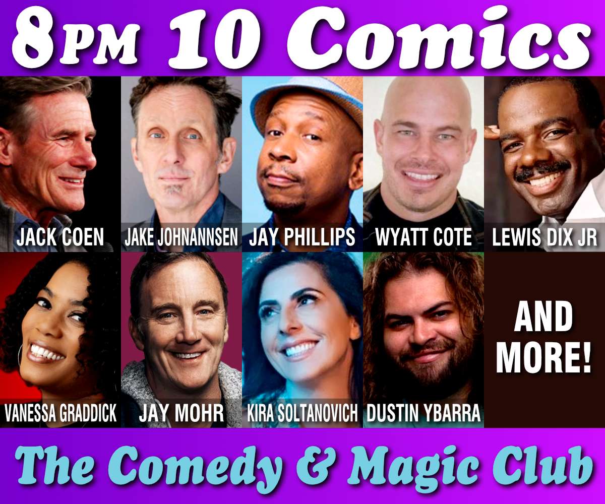 10 Comics Show at The Comedy & Magic Club