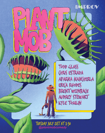 Plant Mob at The Hollywood Improv