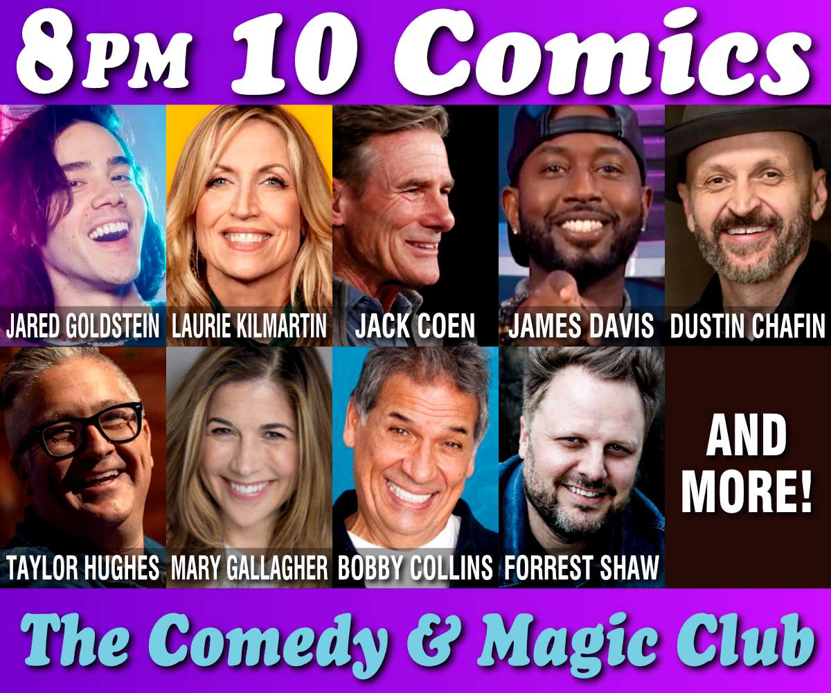 10 Comics Show at The Comedy & Magic Club