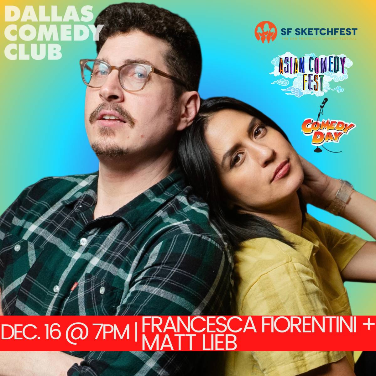 Francesca Fiorentini + Matt Lieb, Live! at Dallas Comedy Club