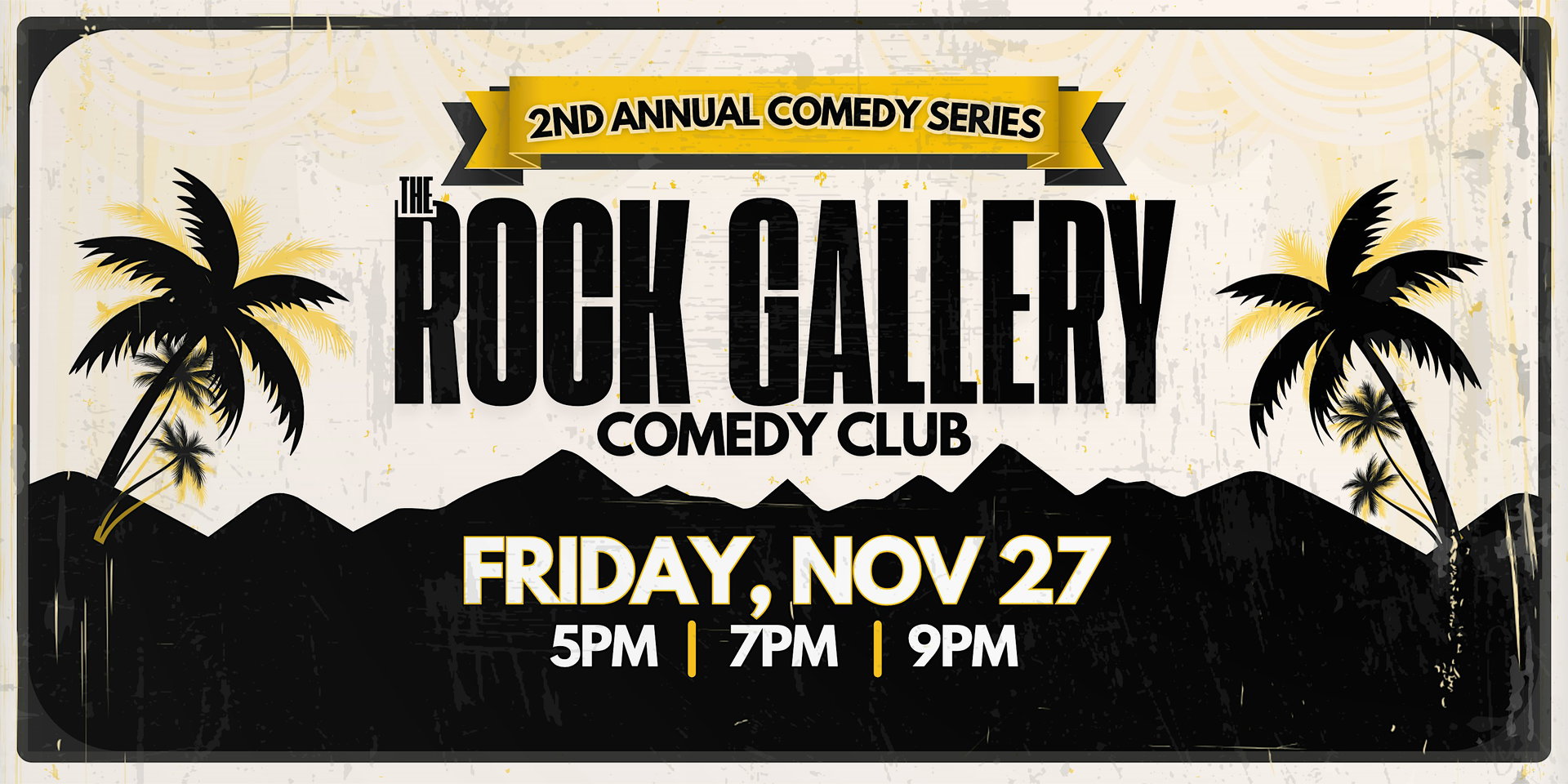 The Rock Gallery Comedy Series at The Rock Gallery Comedy Club