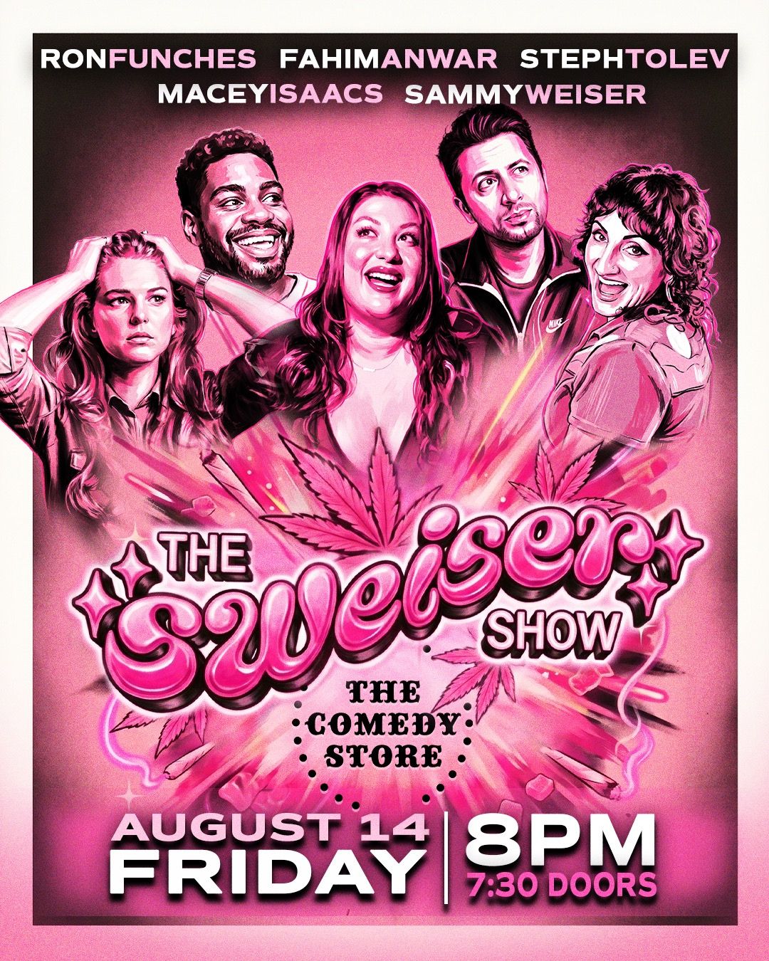 The Sweiser Show at The Comedy Store