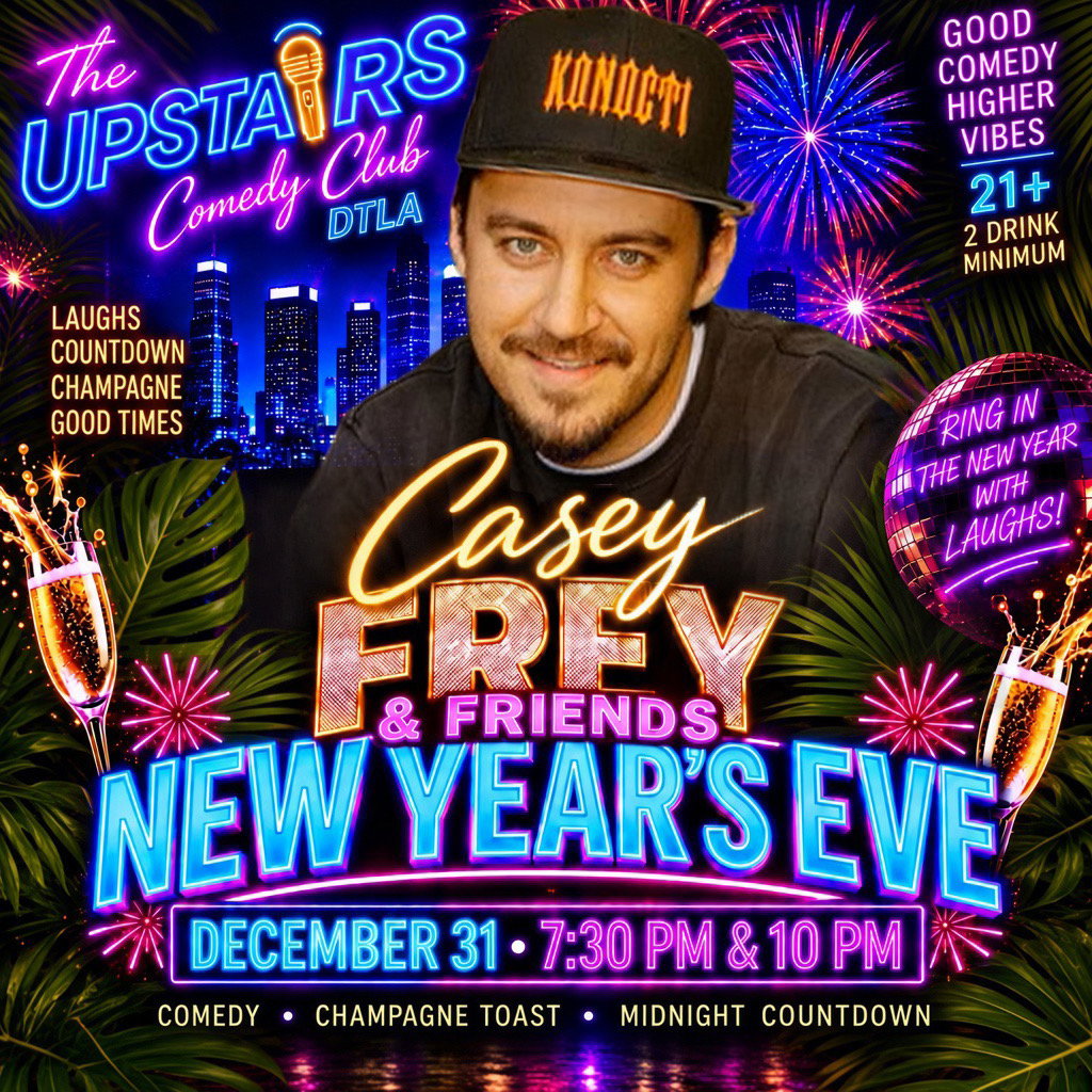 New Years Eve with Casey Frey and Friends at The Upstairs Comedy Club