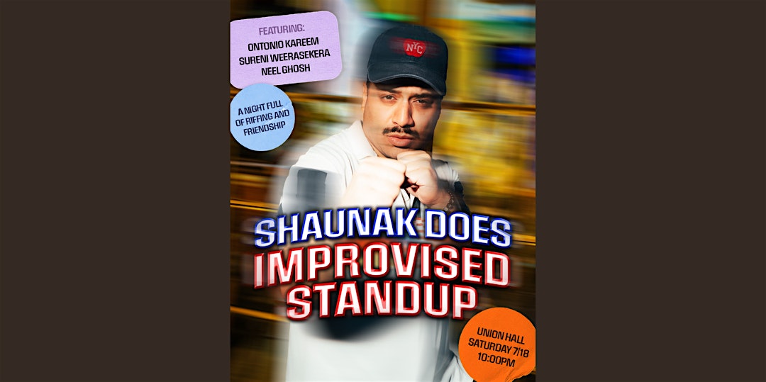 Shaunak Does Improvised Standup at Union Hall