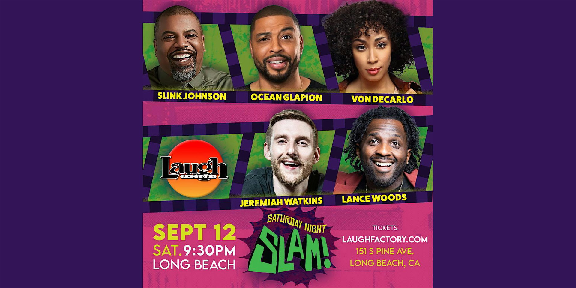 Saturday Night Slam at The Laugh Factory Long Beach