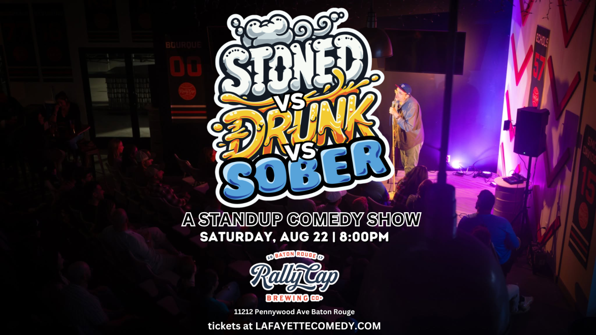 Stoned vs Drunk vs Sober at Lafayette Comedy