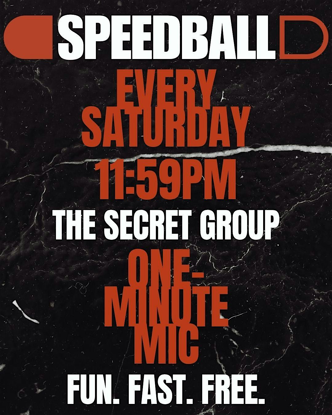 SPEEDBALL at The Secret Group