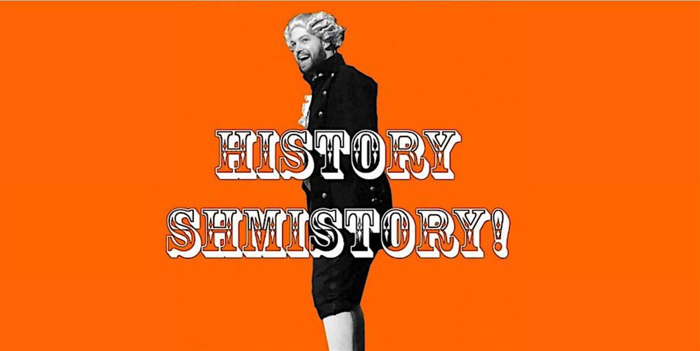 History Shmistory at The Lincoln Lodge
