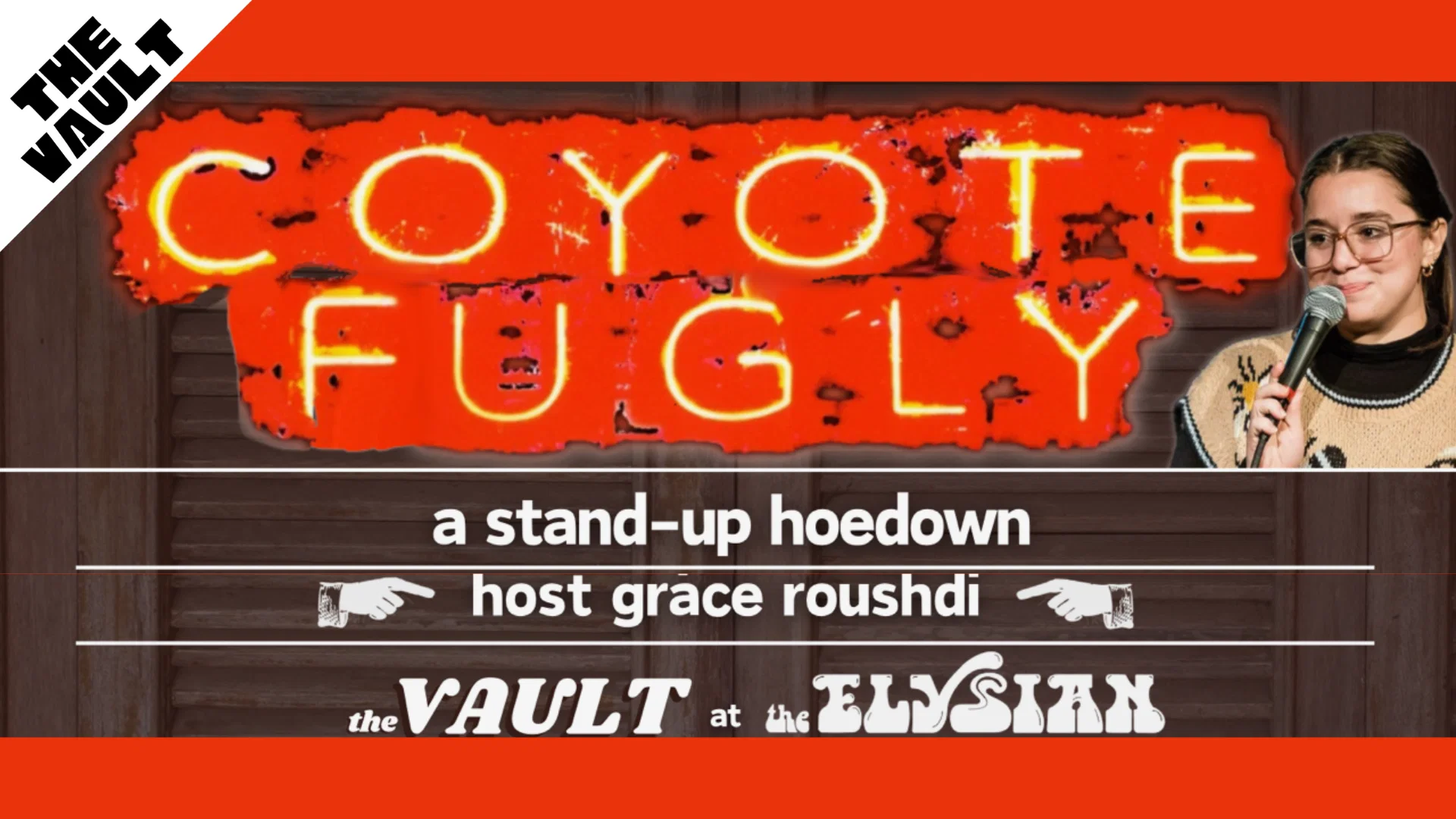 Coyote Fugly: A Stand-up Hoedown at The Elysian Theater