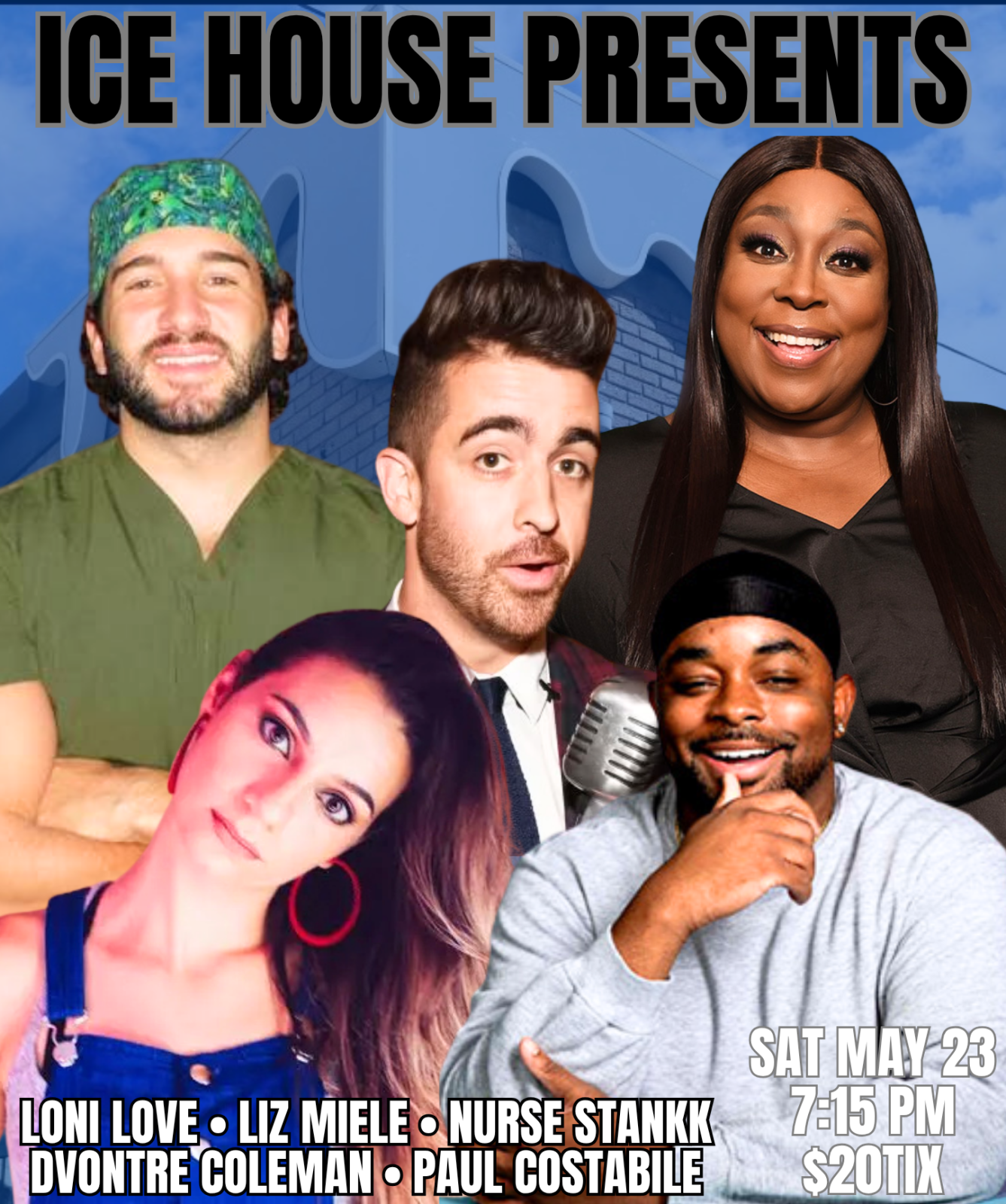 IHP: Loni Love, Nurse Stankk, Dvontre Coleman at The Ice House