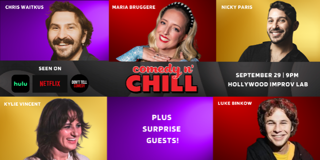 Comedy N Chill at The Hollywood Improv