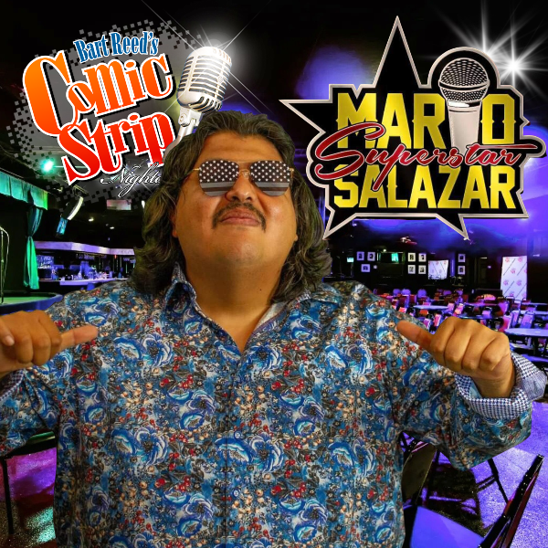 Mario Salazar at The Comic Strip El Paso