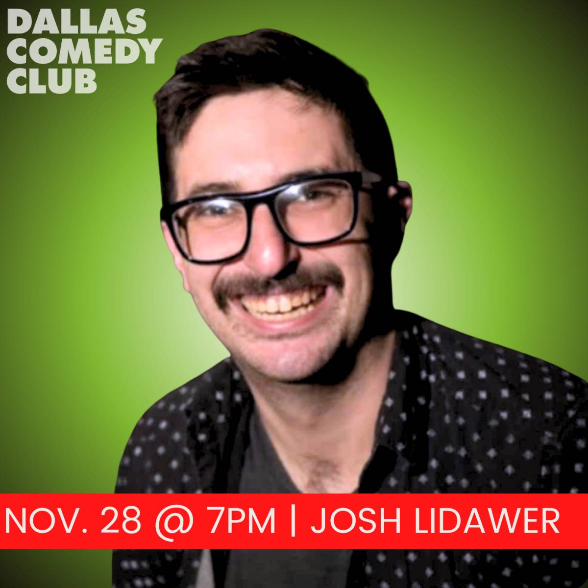 Josh Lidawer at Dallas Comedy Club