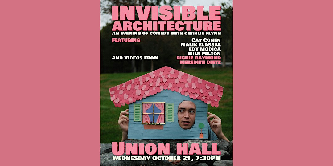 Invisible Architecture at Union Hall