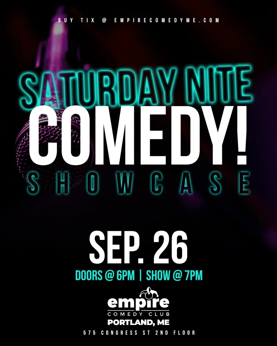 Saturday Nite Comedy Showcase at Empire Comedy Club