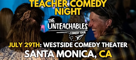 The Unteachables Comedy Tour at M.i.'s Westside Comedy Theater