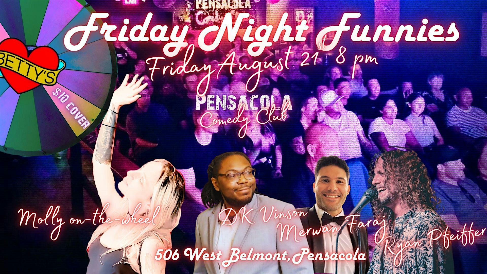 Friday Night Funnies at Pensacola Comedy Club