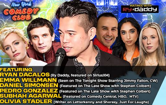 Matinee with Ry Daddy at New York Comedy Club Midtown