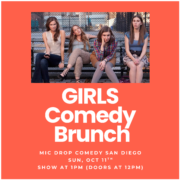Girls Comedy Brunch at Mic Drop Comedy San Diego
