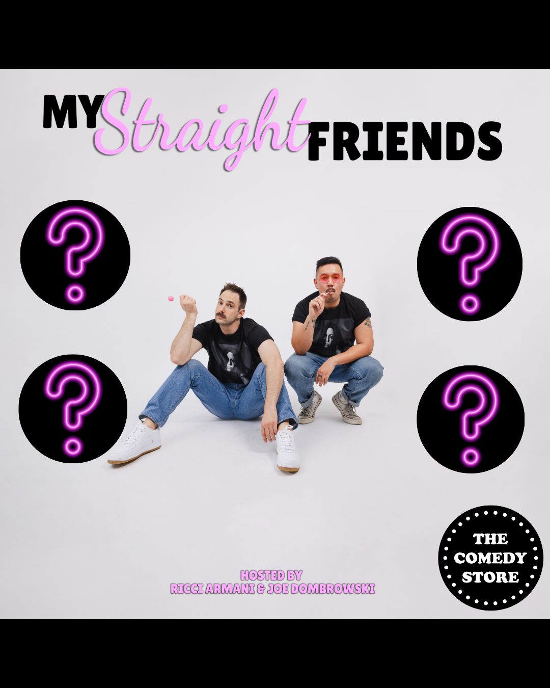 My Straight Friends at The Comedy Store