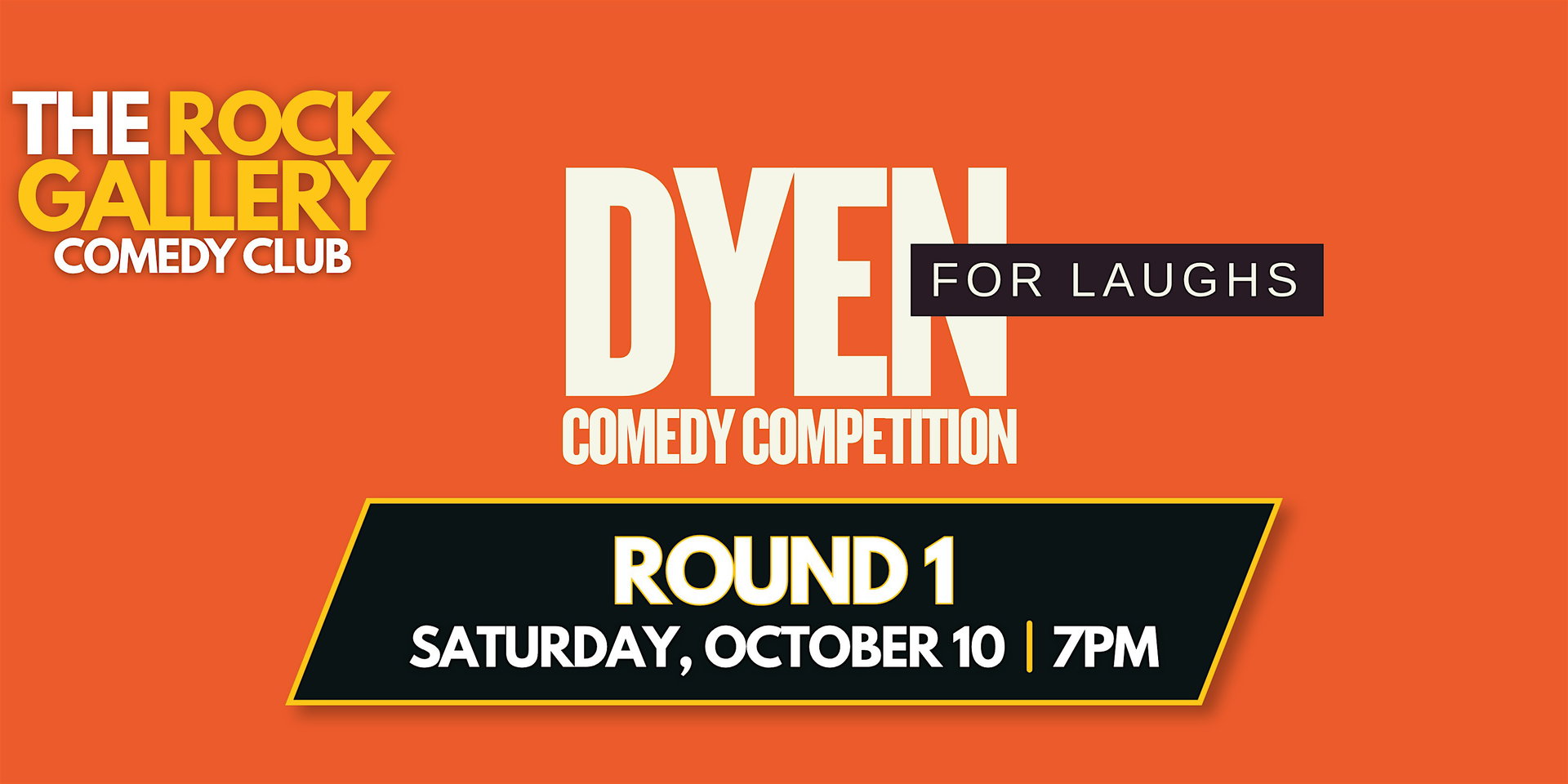 Dyen For Laughs Comedy Competition at The Rock Gallery Comedy Club
