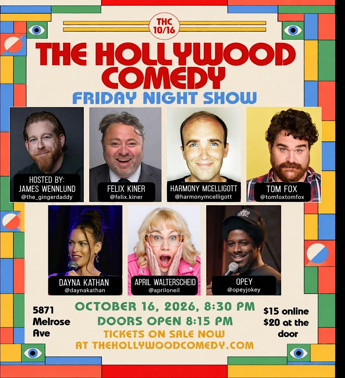 The Hollywood Comedy Friday Night Show at The Hollywood Comedy