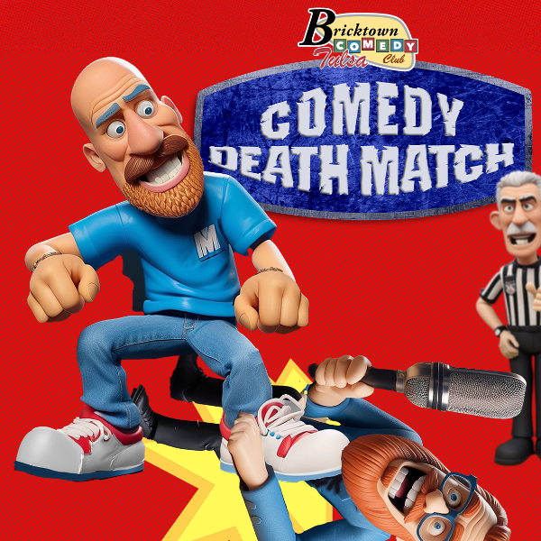 Comedy Death Match at Bricktown Comedy Club Tulsa