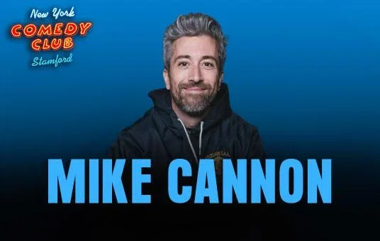 Mike Cannon at New York Comedy Club Stamford