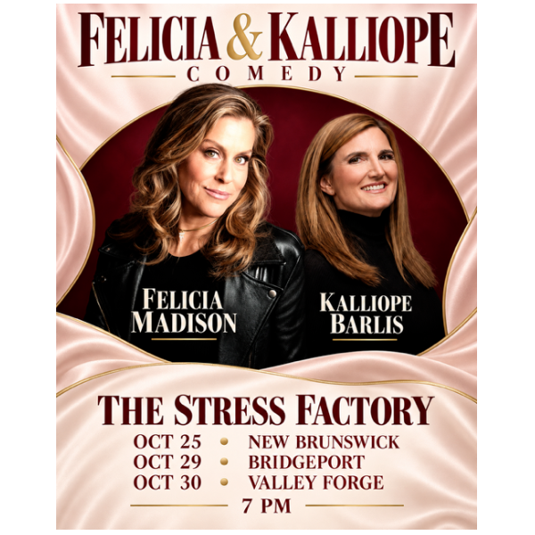 Felicia & Kalliope Comedy at Stress Factory Comedy Club Bridgeport