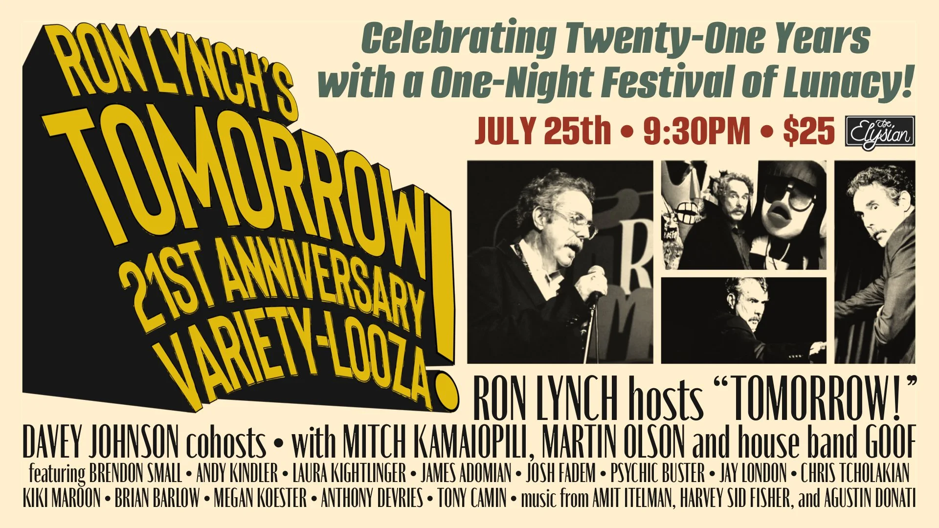 Ron Lynch’s Tomorrow! 21st Anniversary Variety-Looza! at The Elysian Theater